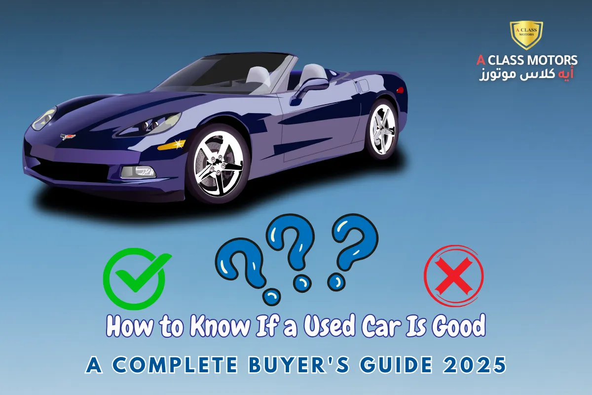 How to Know If a Used Car Is Good